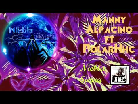 Niebla sierra - Polar Hhc feat Manny Alpacino (JosefaTownRecStudio Quito Ecuador )