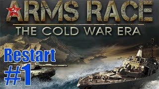 Let's Play: Arms Race - The Cold War Era [Restart] - USA - Kennedy (Easy) - Part 1