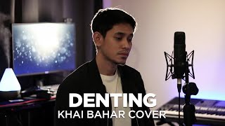Download lagu DENTING - MELLY GOESLAW (COVER BY KHAI BAHAR) mp3