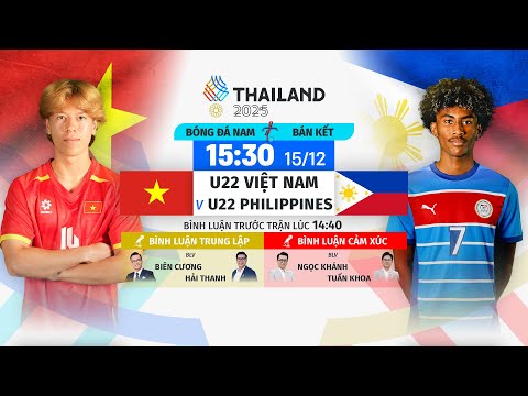 Link VTV2 VTV5 trực tiếp bóng đá SEA Games 2025 hôm nay 15/12: U22 Việt Nam vs U22 Philippines