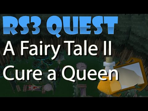 RS3 Quest-  Fairy Tale Part 2