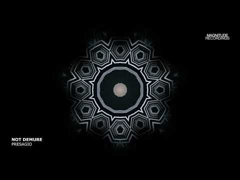 Not Demure - Presagio