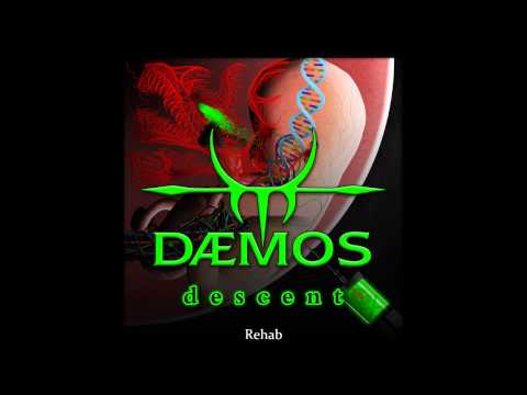 DAEMOS - descent - Rehab