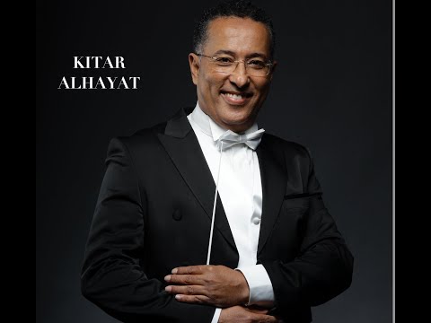 KITAR ALHAYAT by Maestro Adnane MATRONE