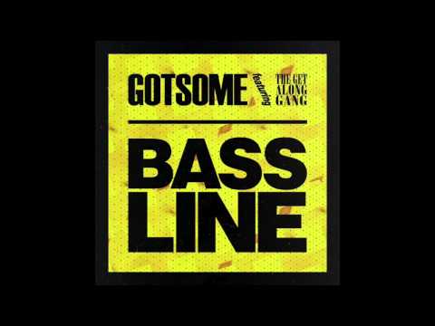 Gotsome ft. The Get Along Gang - Bassline (Seb Gale Bootleg)