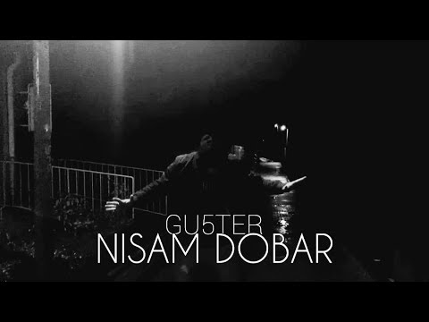 GU5TER - NISAM DOBAR (Official Music Video)