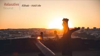 R3hab | Hold Me