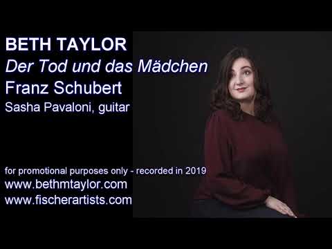 BETH TAYLOR DER Tod und das Mädchen (Schubert)