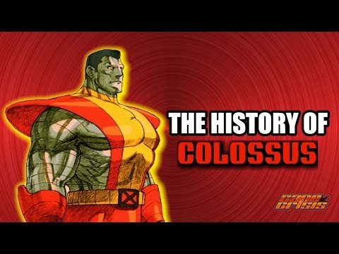 The History Of Colossus - Superhero Spotlight