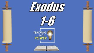 Exodus 1-6, Come Follow Me