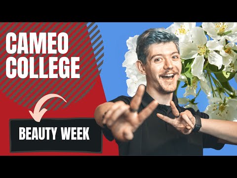 Beauty Week! Cameo College Month of May Recap