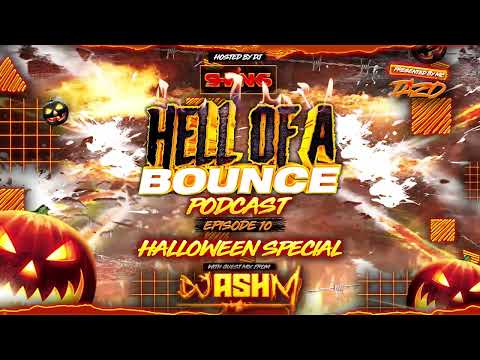 Hell Of A Bounce Podcast Episode 10 Halloween Special - Dj Shanks (Guest Mix Dj Ash M) - DHR