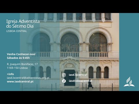 IASD LX CENTRAL -  "Dai-lhes vós de comer"