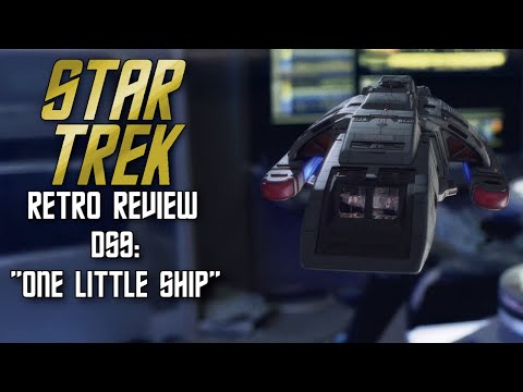 Star Trek Retro Review: "One Little Ship" (DS9) | Hijacked!