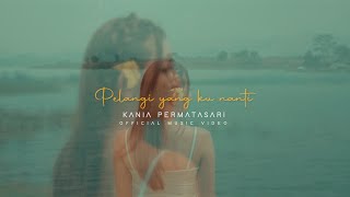 Download lagu KANIA PERMATASARI - PELANGI YANG KU NANTI mp3