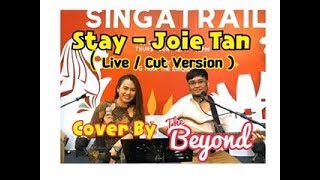 Stay - joie Tan || Cover by The Beyond (Live Version)