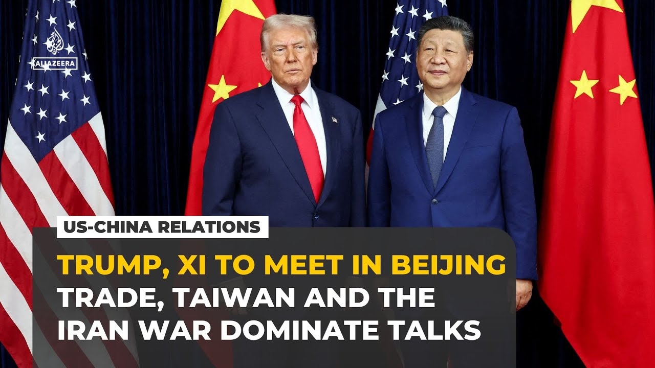 Trump and Xi to meet in Beijing: The key issues shaping the China summit