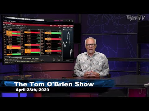 April 28th, The Tom O'Brien Show on TFNN - 2020