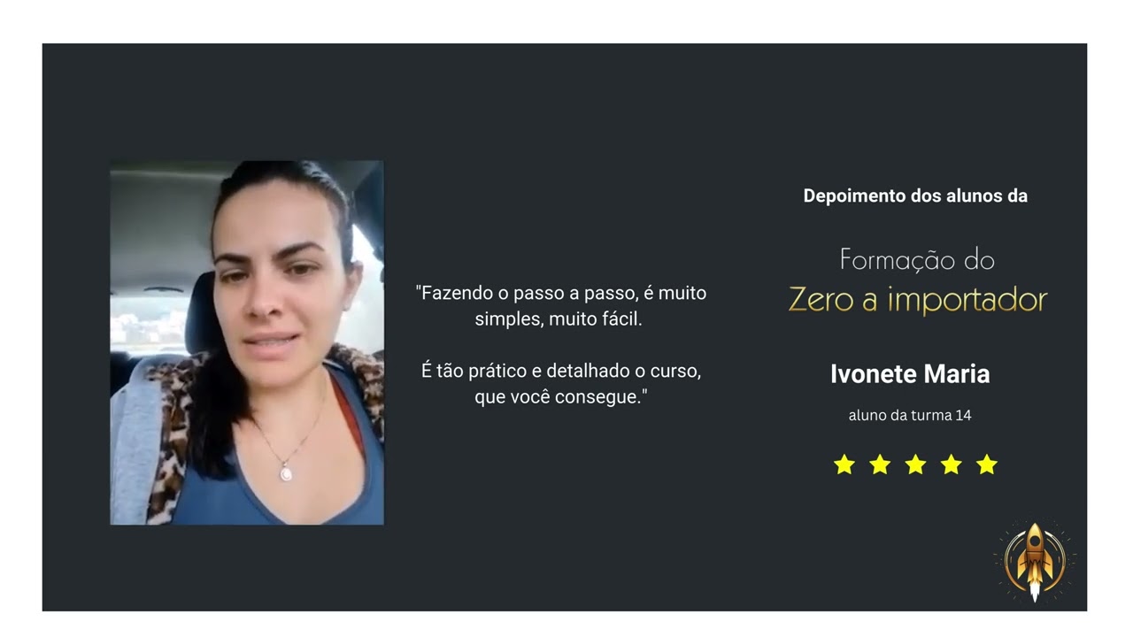 Depoimento aluna Ivonete - Formação do Zero a Importador com Camila Carvalho - Formação ZI