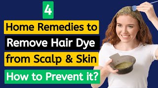 How to Remove Hair Dye from Skin and Scalp | How to Prevent Hair Dye From Staining Your Skin