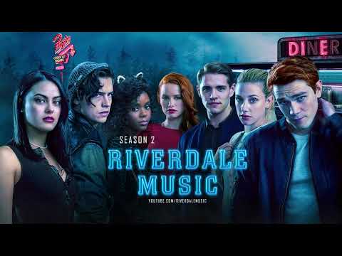 Nouvellas - Don't Count On Me | Riverdale 2x13 Music [HD]