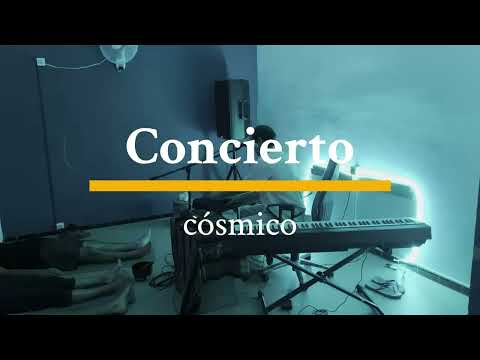 CONCIERTO CÓSMICO ( ambient live session) 8/8/2025
