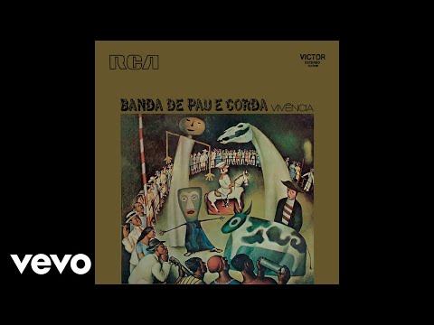 Banda De Pau E Corda - Vivência (Áudio Oficial)