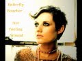 Butterfly Boucher - Not Fooling Around (Evolution Album)