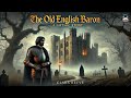 The Old English Baron A Gothic Tale Of Honor And Mystery