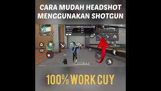 Download lagu DIJAMIN BISA❗CARA HEADSHOT MENGGUNAKAN SHOTGUN - FREE FIRE #Shorts #Short mp3