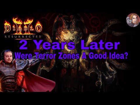 D2R - Were Terror Zones A Good Idea? (2 Years Later)