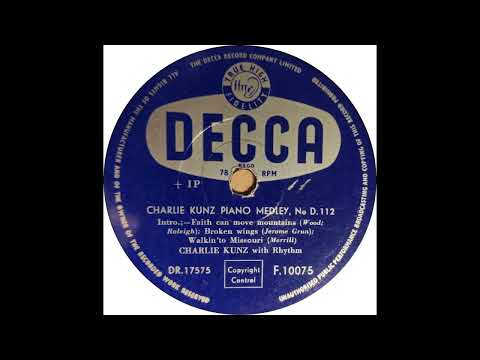 Charlie Kunz - Piano Medley No. D. 112