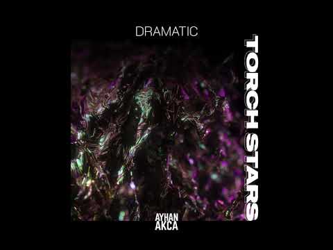 Ayhan Akca - Torch Stars (Original Mix)