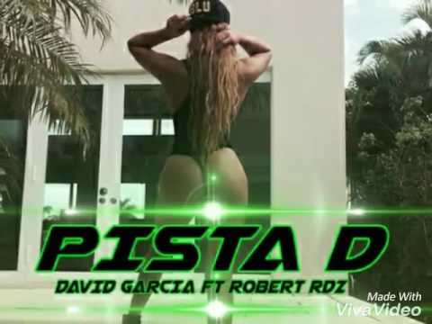 PISTA D DAVID GARCIA FT ROBERT RDZ