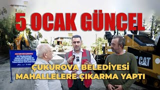 Çukurova Belediyesi mahallelere çıkarma yaptı