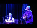 Chris Hillman, Herb Pedersen.....Eight Miles High.....5/19/18.....Fort Collins, CO