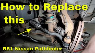 DIY How to Replace the Inner and Outer Tie Rods 2005 - 2012 Nissan Pathfinder