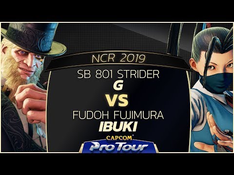 Sonicboxx 801 Strider (G) vs FUDOH Fujimura (Ibuki) - NCR 2019 - Top 16 - CPT 2019
