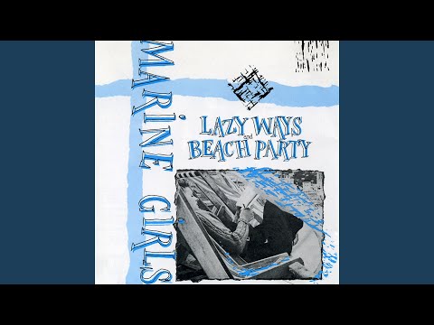 Leave Me With The Boy - Marine Girls