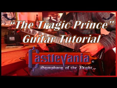 Castlevania Symphony Of The Night - The Tragic Prince (Guitar Tutorial with TABS)