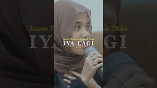 Download lagu Stevan Pasaribu Feat. Hanin Dhiya - Iya Lagi (Acoustic Live Version) #shorts mp3