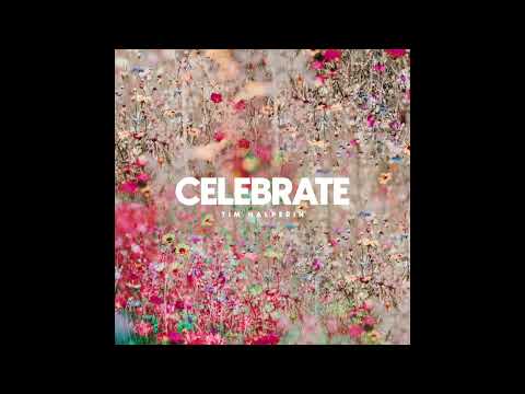 Tim Halperin - Celebrate (Official Audio)