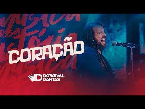 Dorgival Dantas - Coração  [ DVD Minha Música Nossa História ]