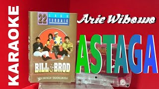 Download lagu Arie Wibowo BILL&BROD - ASTAGA (karaoke) mp3 Download lagu Arie Wibowo BILL&BROD - ASTAGA (karaoke) mp3