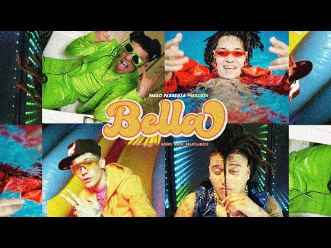Pablito Pesadilla - Bella (con Harry Nach, Pablo Chill-E & Marcianeke) [Official Video]