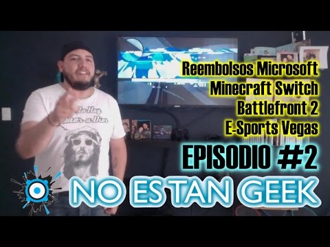 octamm gaming -  IT'S NOT SO GEEK NEWS |  MICROSOFT REFUNDS - MINECRAFT SWITCH - BATTLEFRONT 2 - ESPORTS IN LAS VEGAS