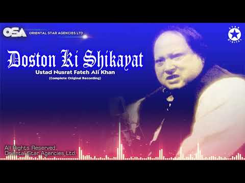 Doston Ki Shikayat | Nusrat Fateh Ali Khan | complete version | official HD video | OSA Worldwide