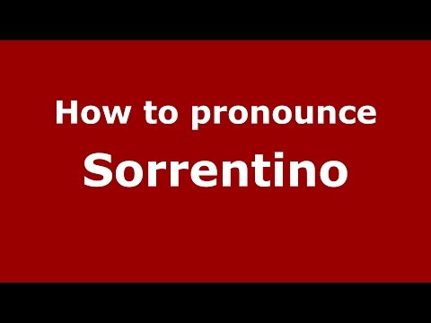 How to pronounce Sorrentino