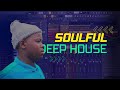 How To Produce Soulful Deep House In FL STUDIO 2023