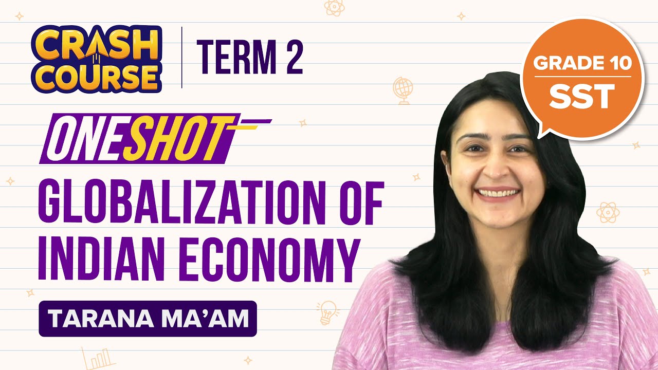 Globalisation of Indian Economy Class 10 Social Science | Class 10 Term-2 Important Questions
